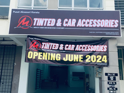 M CAR TINTED & ACCESSORIES SERVICE CENTRE M CAR TINTED & ACCESSORIES SERVICE CENTRE